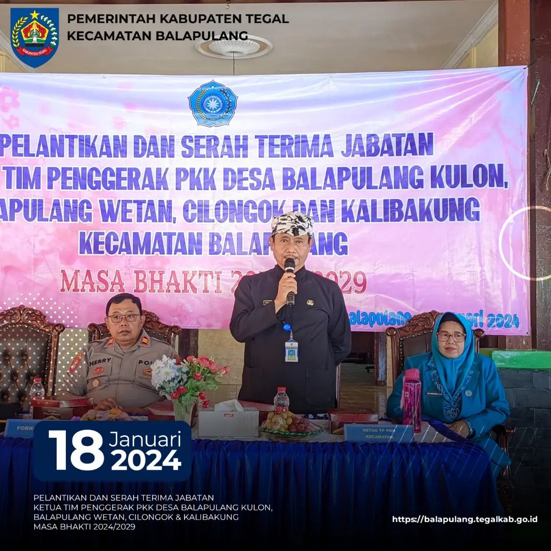 pelantikan-dan-serah-terima-jabatan-ketua-tim-penggerak-pkk-desa-balapulang-kulon-balapulang-wetan-cilongok-dan-kalibakung