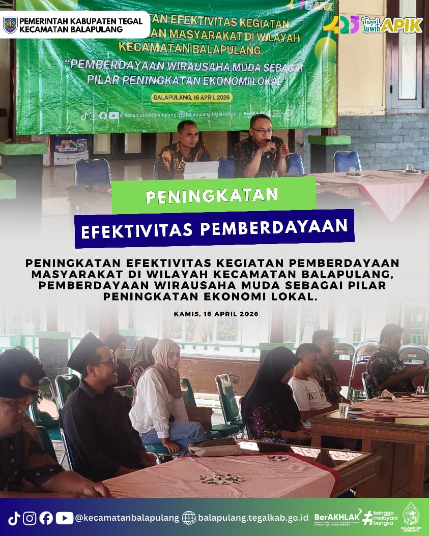 peningkatan-efektivitas-kegiatan-pemberdayaan-masyarakat-di-wilayah-kecamatan-balapulang-pemberdayaan-wirausaha-muda-sebagai-pilar-peningkatan-ekonomi-lokal